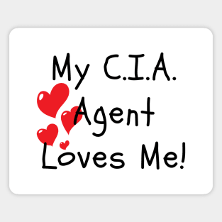 My CIA Agent Loves Me! Magnet